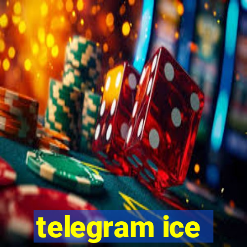 telegram ice